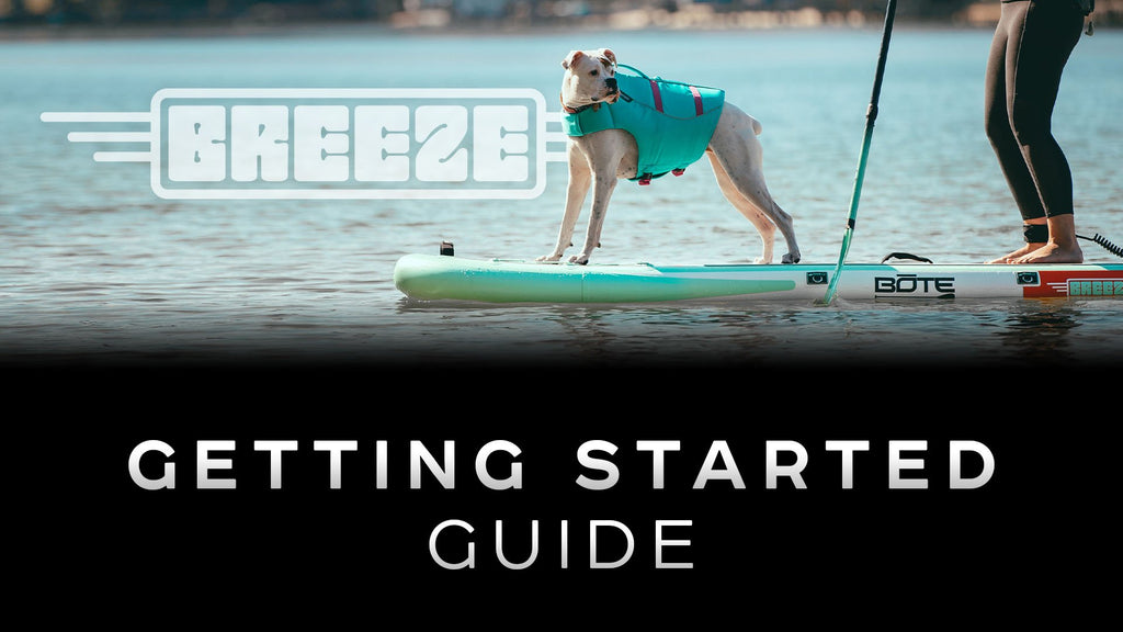 Getting Started Guide: Breeze Aero