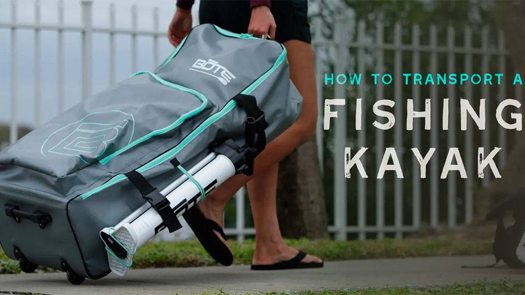 How to Transport a Fishing Kayak