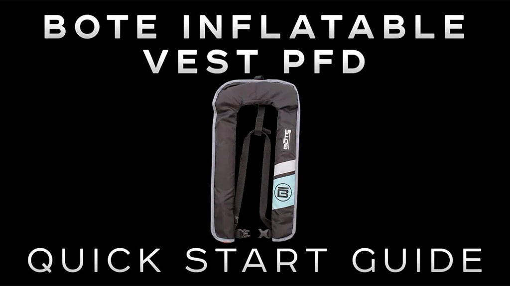 BOTE Inflatable Vest PFD: Quick Start Guide