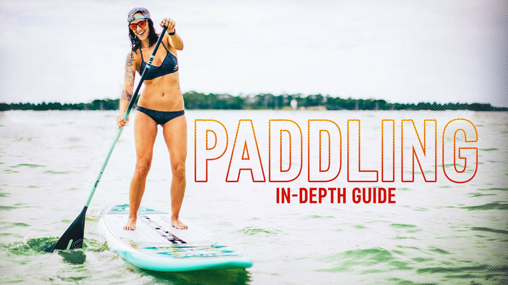 How to Paddle Board: An In-Depth Guide