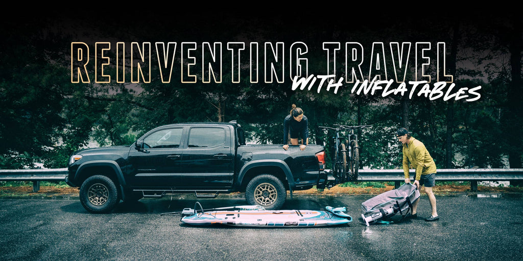 Reinventing Travel: How an Inflatable Paddle Board Will Change Your Trip