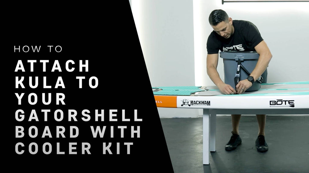 How To: Attach KULA To Your Gatorshell Board With Cooler Kit